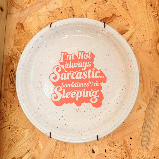 Vintage Plates With Slogan On ‘Sarcastic’, Handmade Unique UK Novelty