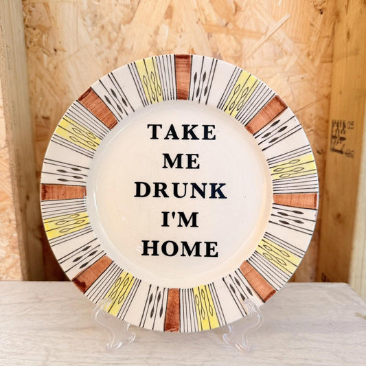 Vintage Plates With Slogan On ‘Drunk’, Handmade Unique UK Novelty