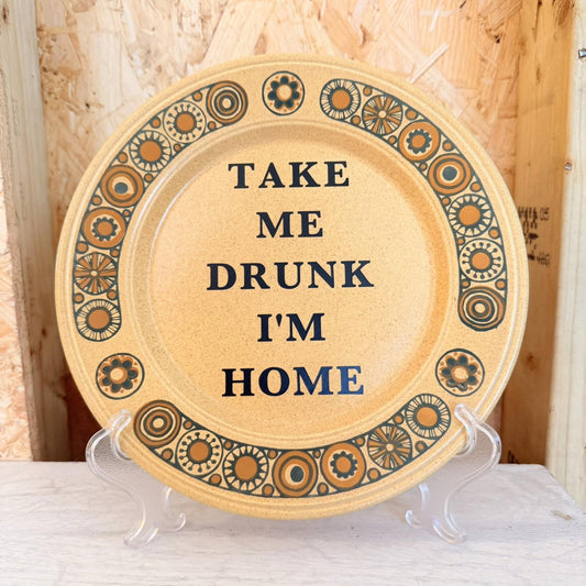 Vintage Plates With Slogan On ‘Drunk’, Handmade Unique UK Novelty